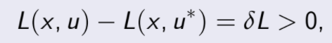 L(x, u) L(x, u  ) = δL > 0,